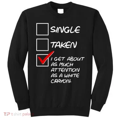 Single Taken White Crayon Sweatshirt