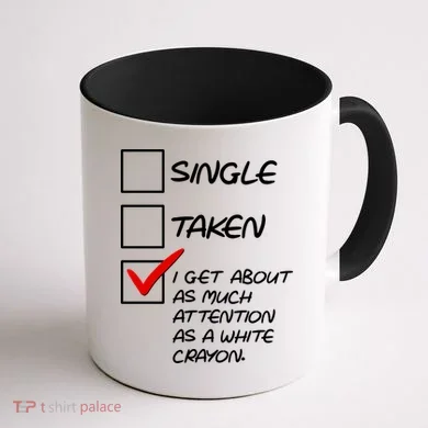 Single Taken White Crayon Coffee Mug back