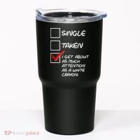 Single Taken White Crayon Tumbler thumb 0