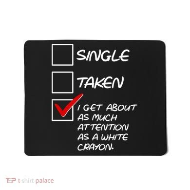 Single Taken White Crayon Mousepad