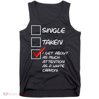 Single Taken White Crayon Tank Top