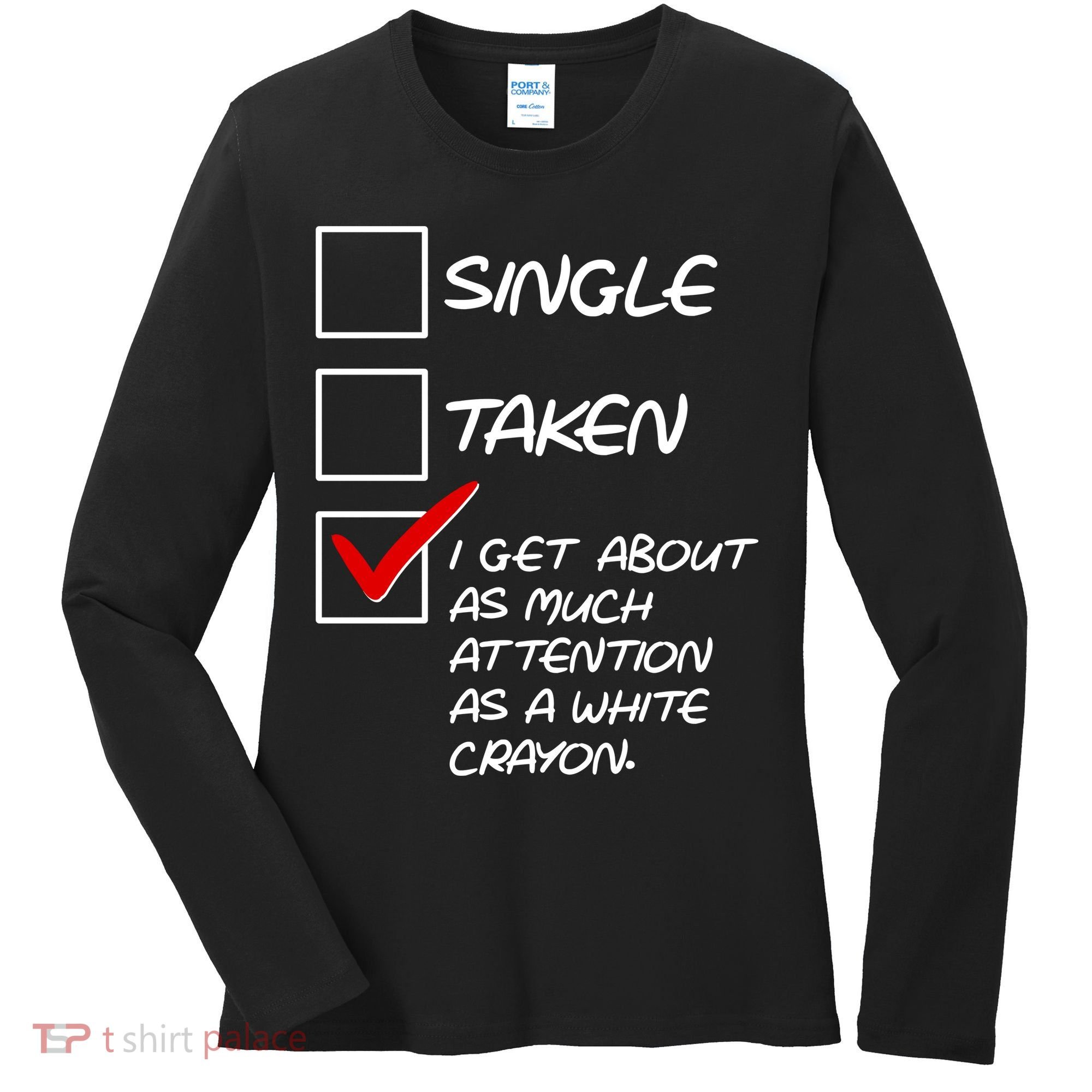 Single Taken White Crayon Women's Long Sleeve Shirt