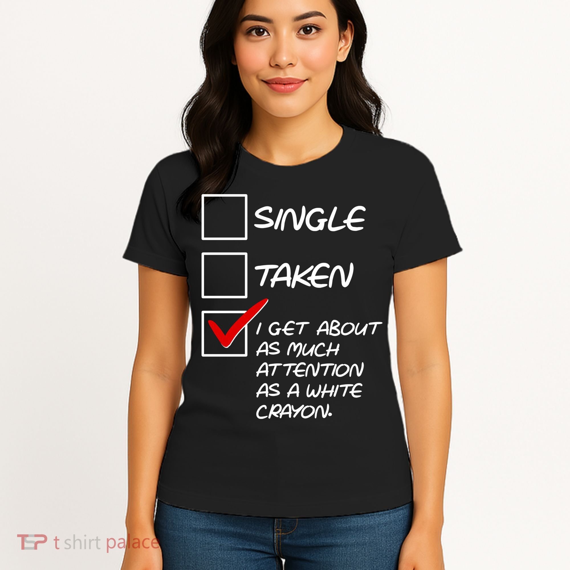 Single Taken White Crayon Women's T-Shirt