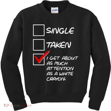 Single Taken White Crayon Kids Sweatshirt