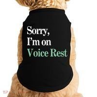 Sorry IM On Voice Rest Funny Vocal Doggie Tank thumb 0