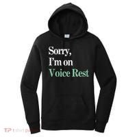 Sorry IM On Voice Rest Funny Vocal Women's Hoodie thumb 0