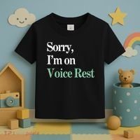 Sorry IM On Voice Rest Funny Vocal Toddler T-Shirt thumb 3