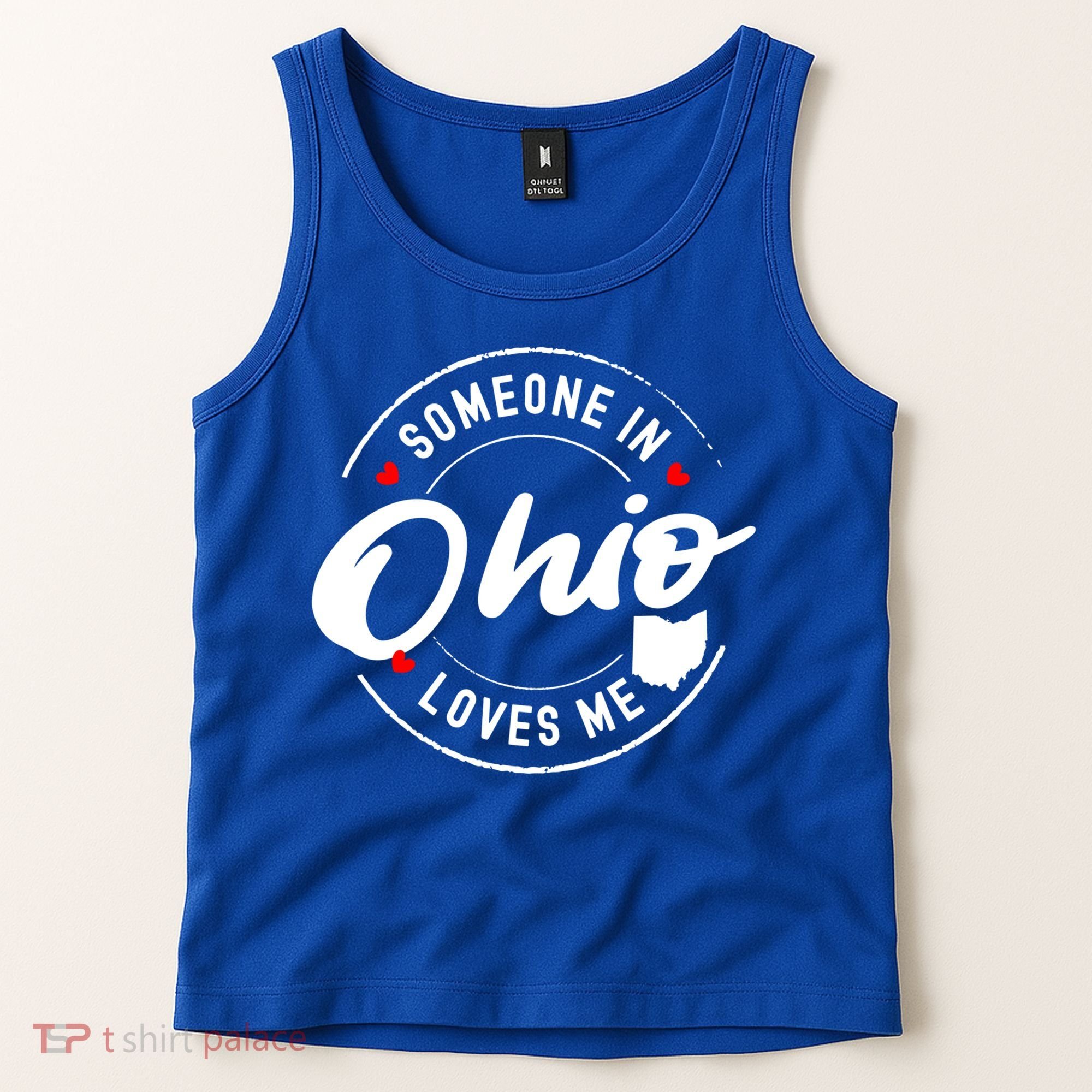 Someone In Ohio Loves Me Funny Gift Tank Top