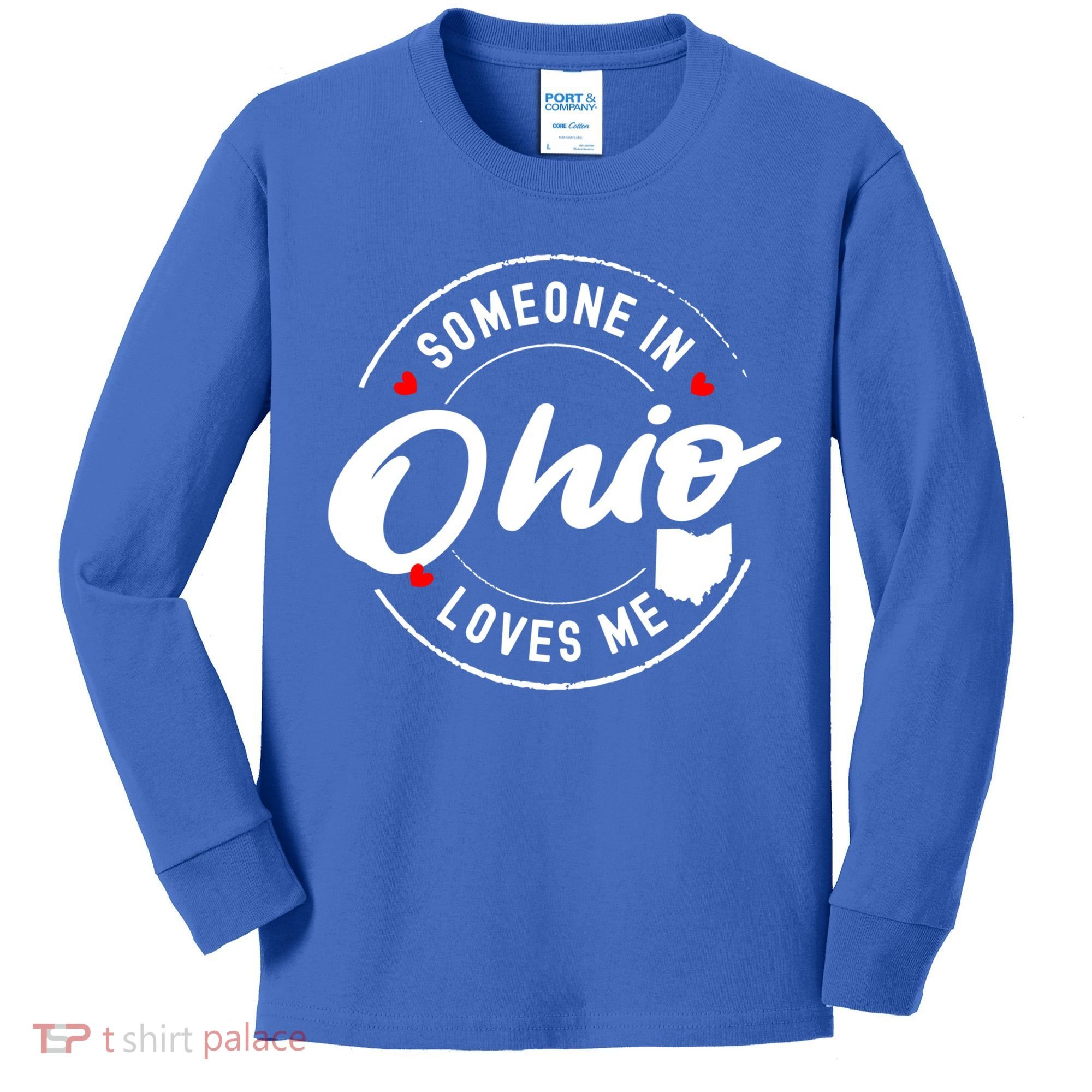 Someone In Ohio Loves Me Funny Gift Kids Long Sleeve Shirt