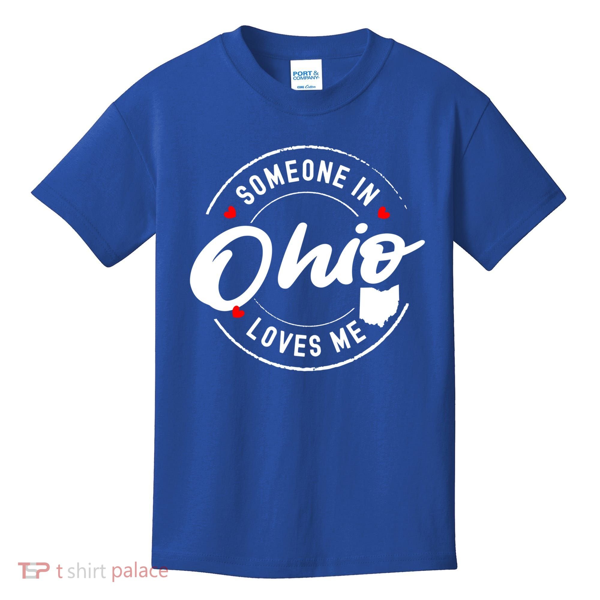 Someone In Ohio Loves Me Funny Gift Kids T-Shirt