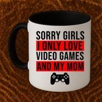 Sorry I Only Love Video Games And My Mom Coffee Mug thumb 2