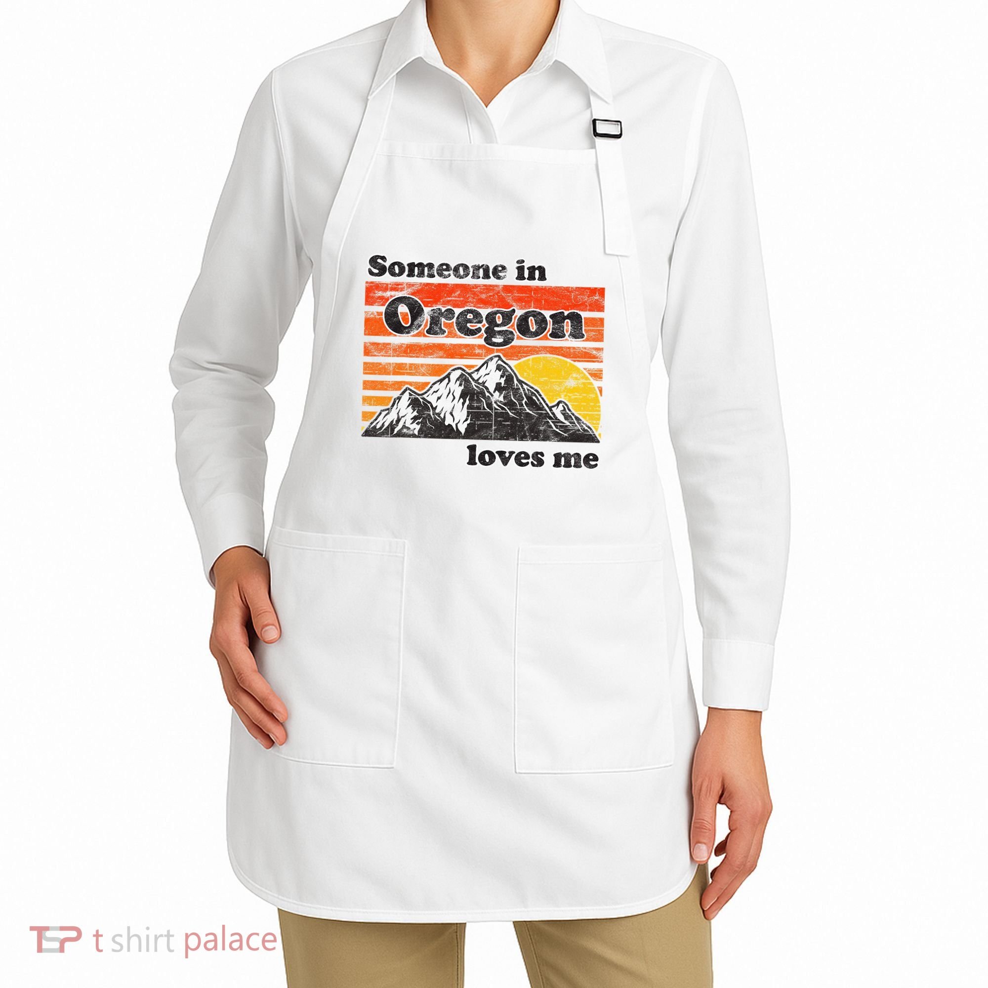 Someone In Oregon Loves Me Apron