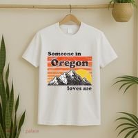 Someone In Oregon Loves Me T-Shirt thumb 2