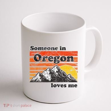Someone In Oregon Loves Me Coffee Mug back