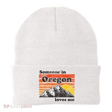 Someone In Oregon Loves Me Beanie