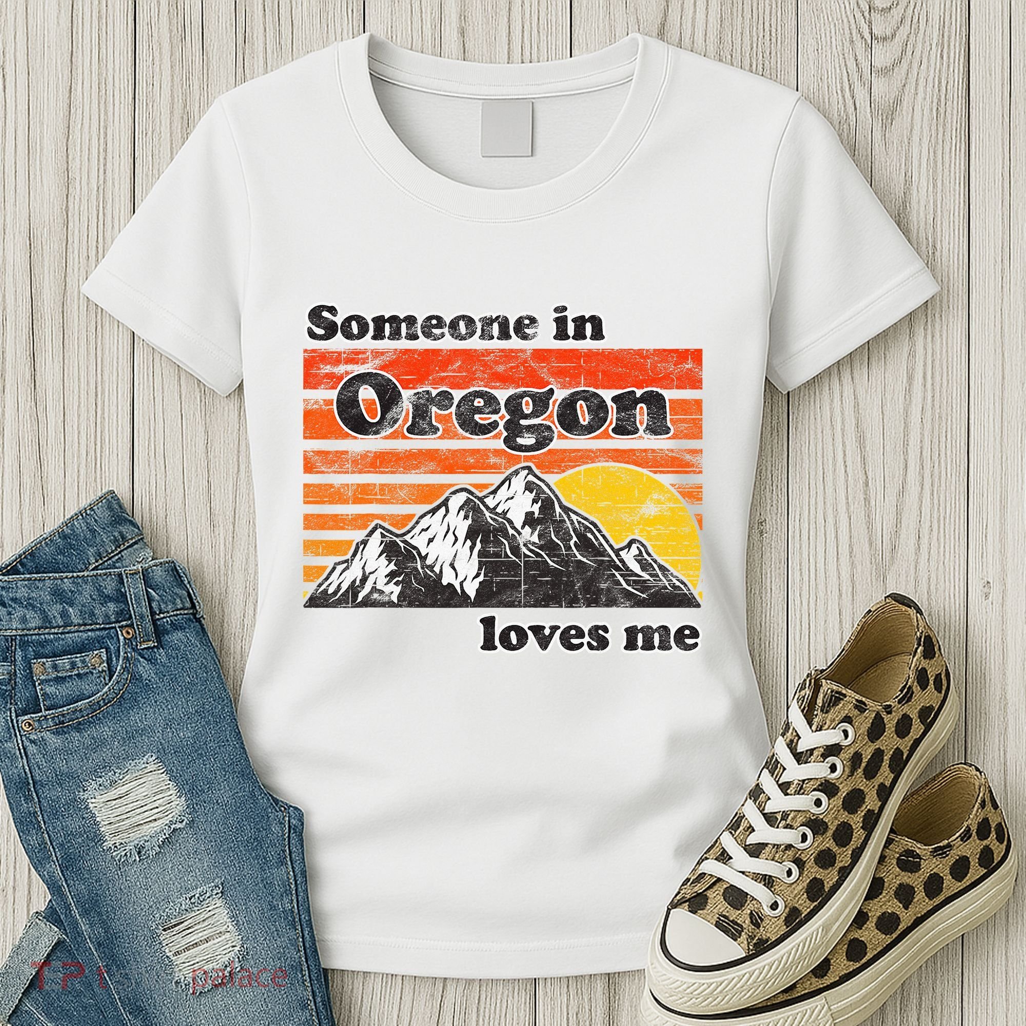 Someone In Oregon Loves Me Women's T-Shirt