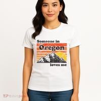 Someone In Oregon Loves Me Women's T-Shirt thumb 4