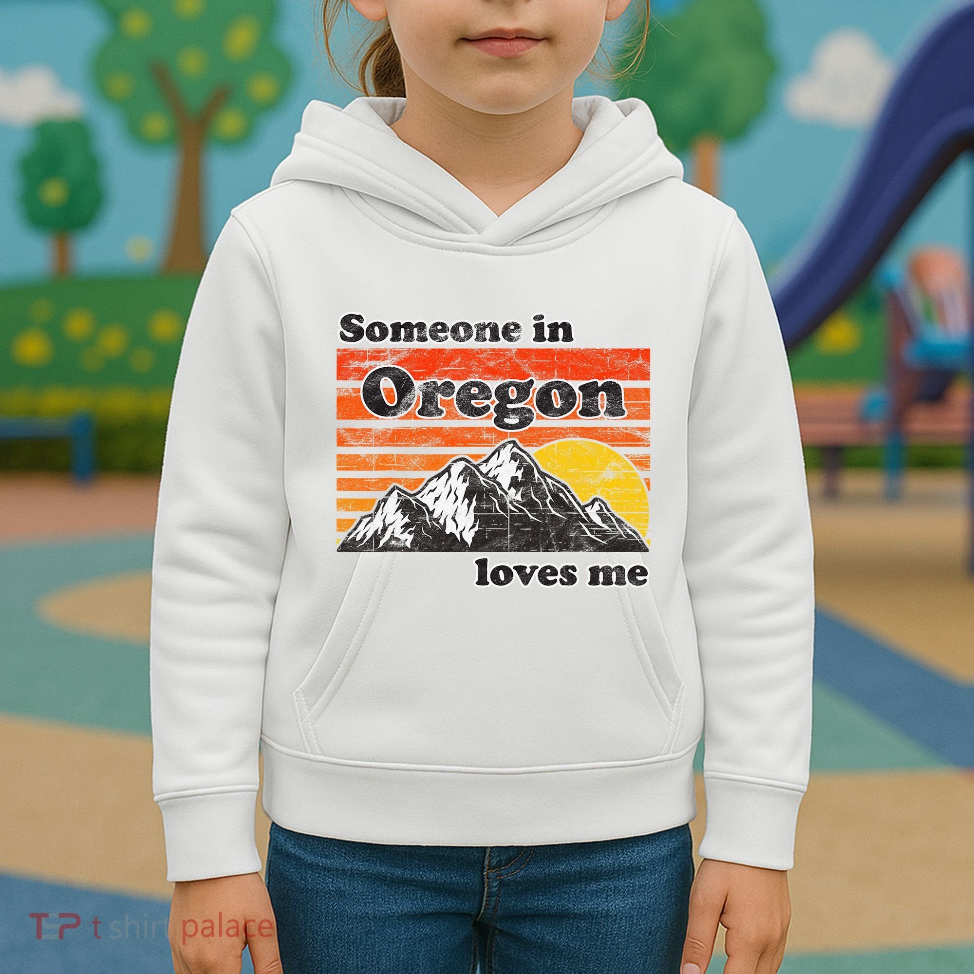Someone In Oregon Loves Me Kids Hoodie