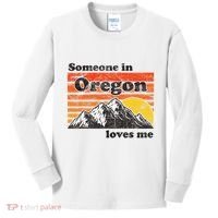 Someone In Oregon Loves Me Kids Long Sleeve Shirt thumb 0