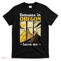 Someone In Oregon Loves Me USA America Oregonians T-Shirt thumb 0
