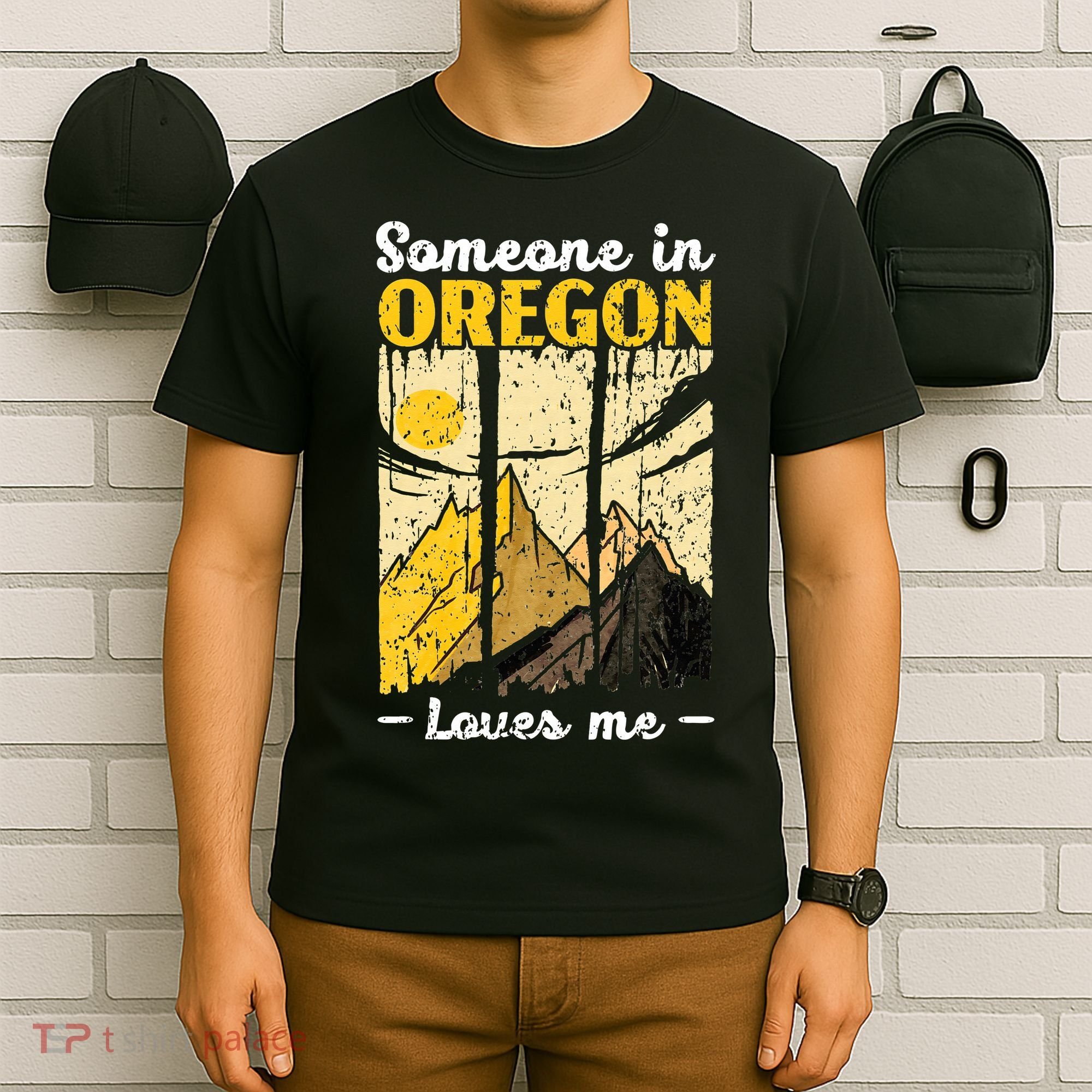 Someone In Oregon Loves Me USA America Oregonians T-Shirt