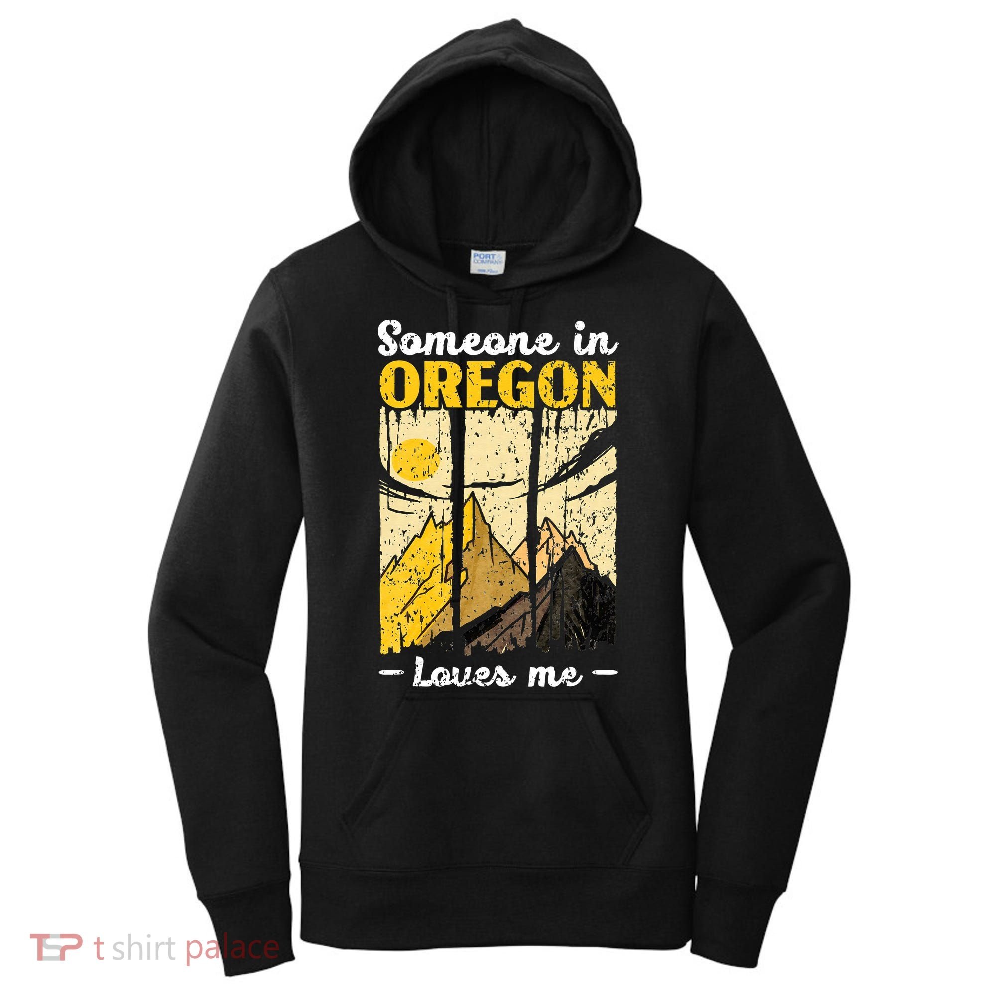 Someone In Oregon Loves Me USA America Oregonians Women's Hoodie