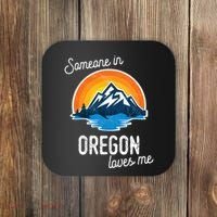 Someone In Oregon Loves Me Coaster thumb 0