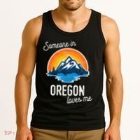 Someone In Oregon Loves Me Tank Top thumb 3