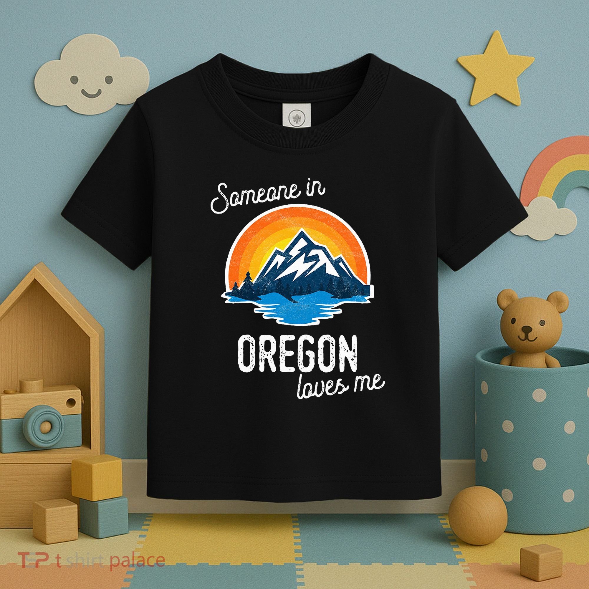 Someone In Oregon Loves Me Toddler T-Shirt