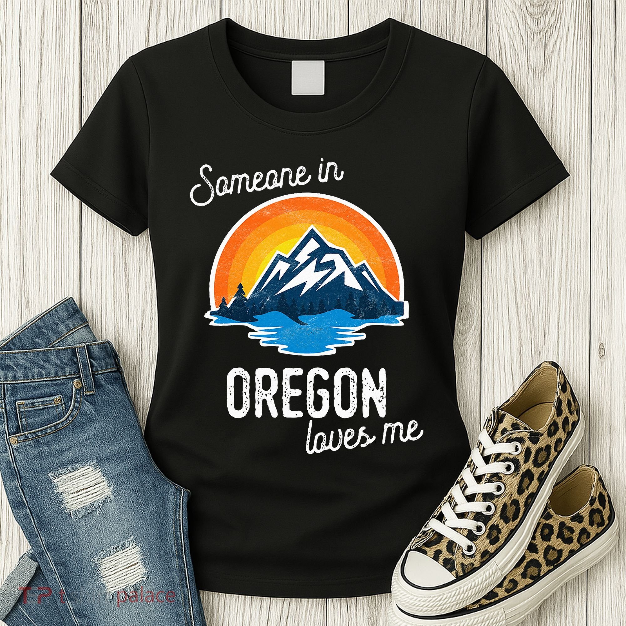 Someone In Oregon Loves Me Women's T-Shirt