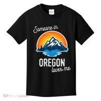Someone In Oregon Loves Me Kids T-Shirt thumb 0