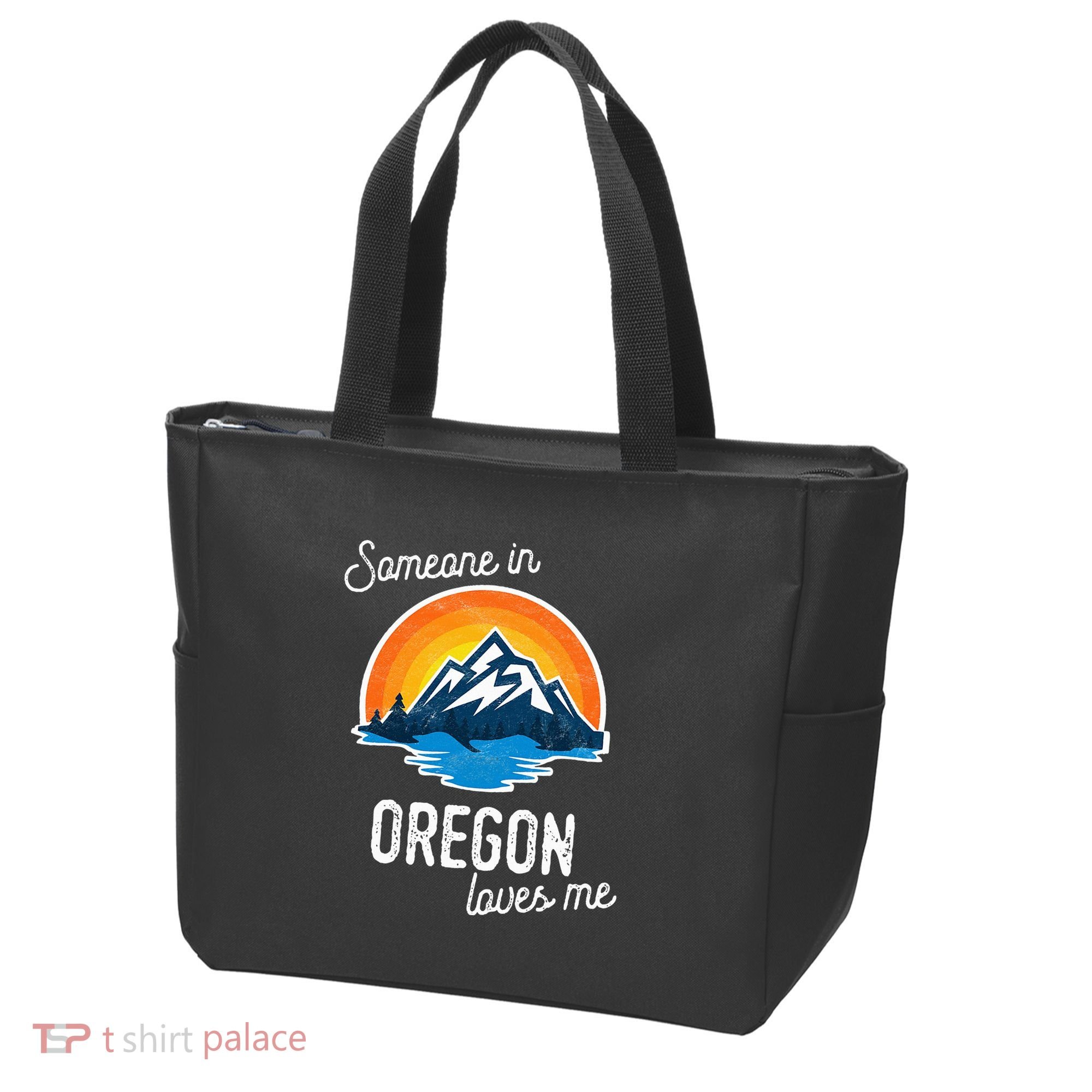 Someone In Oregon Loves Me Tote Bag