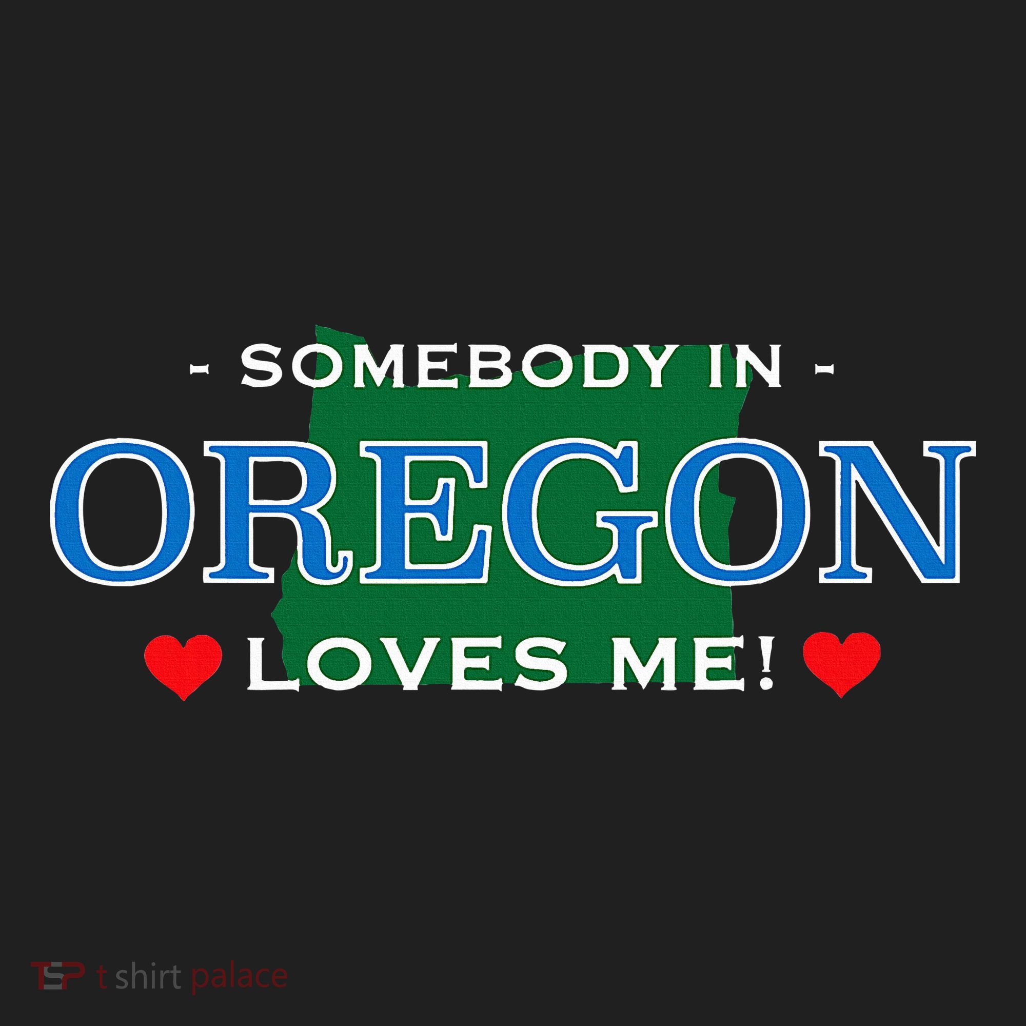 Someone In Oregon Loves Me Women's Sweatshirt
