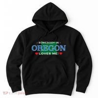 Someone In Oregon Loves Me Hoodie thumb 0