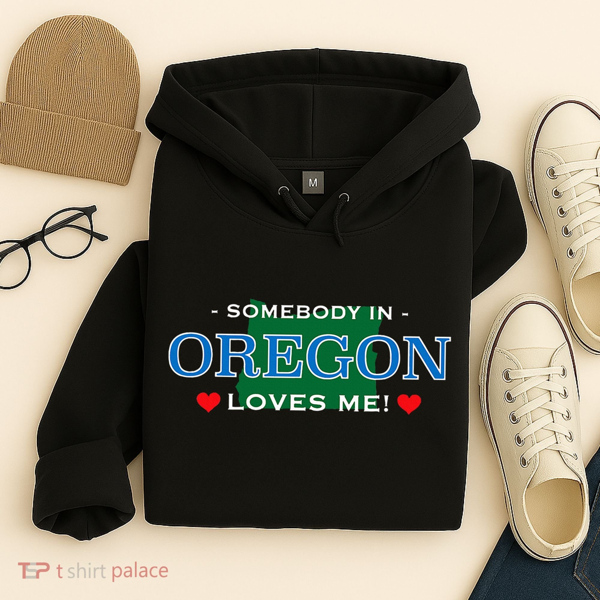 Someone In Oregon Loves Me Hoodie