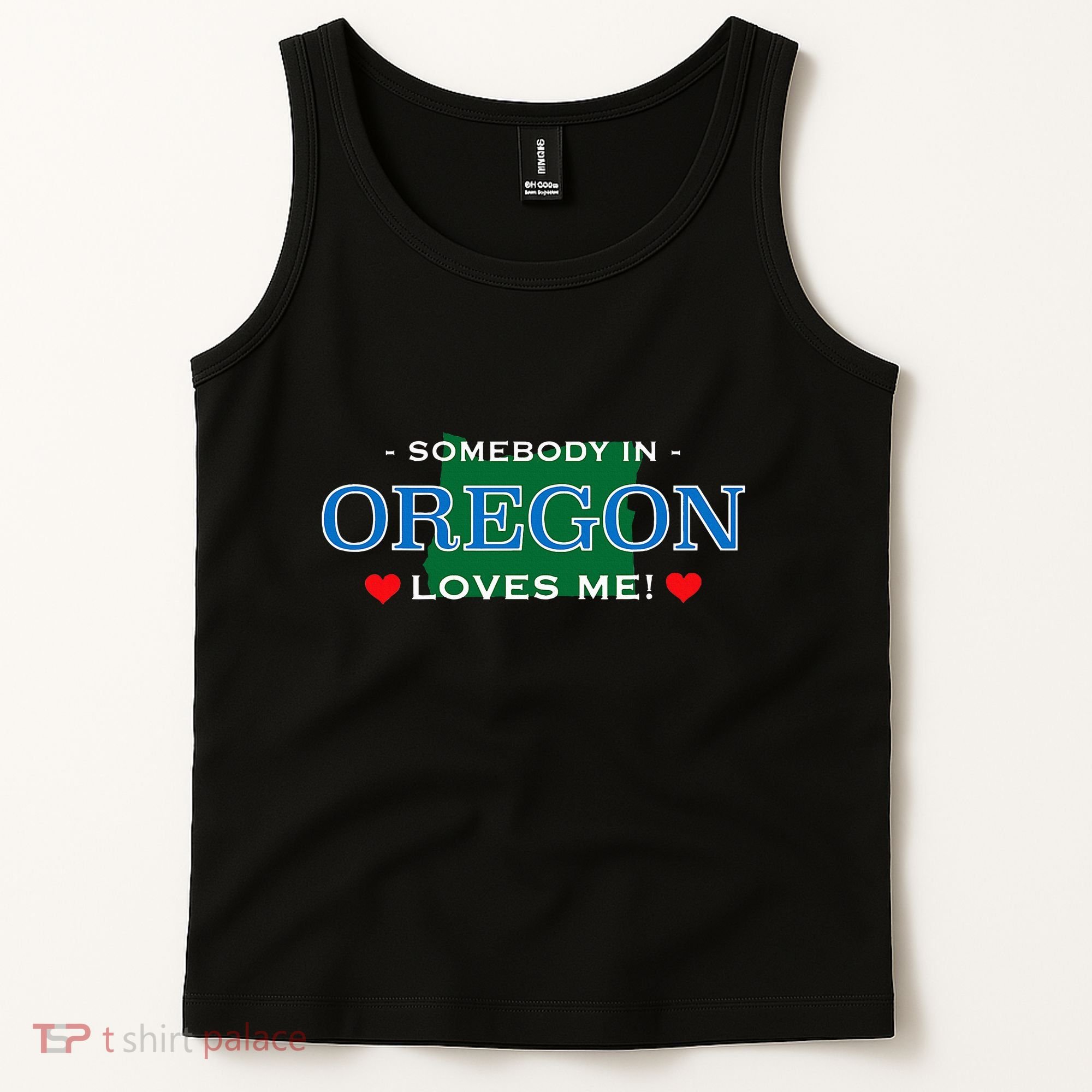 Someone In Oregon Loves Me Tank Top