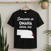 Someone In Omaha Loves Me Omaha Nebraska T-Shirt thumb 2