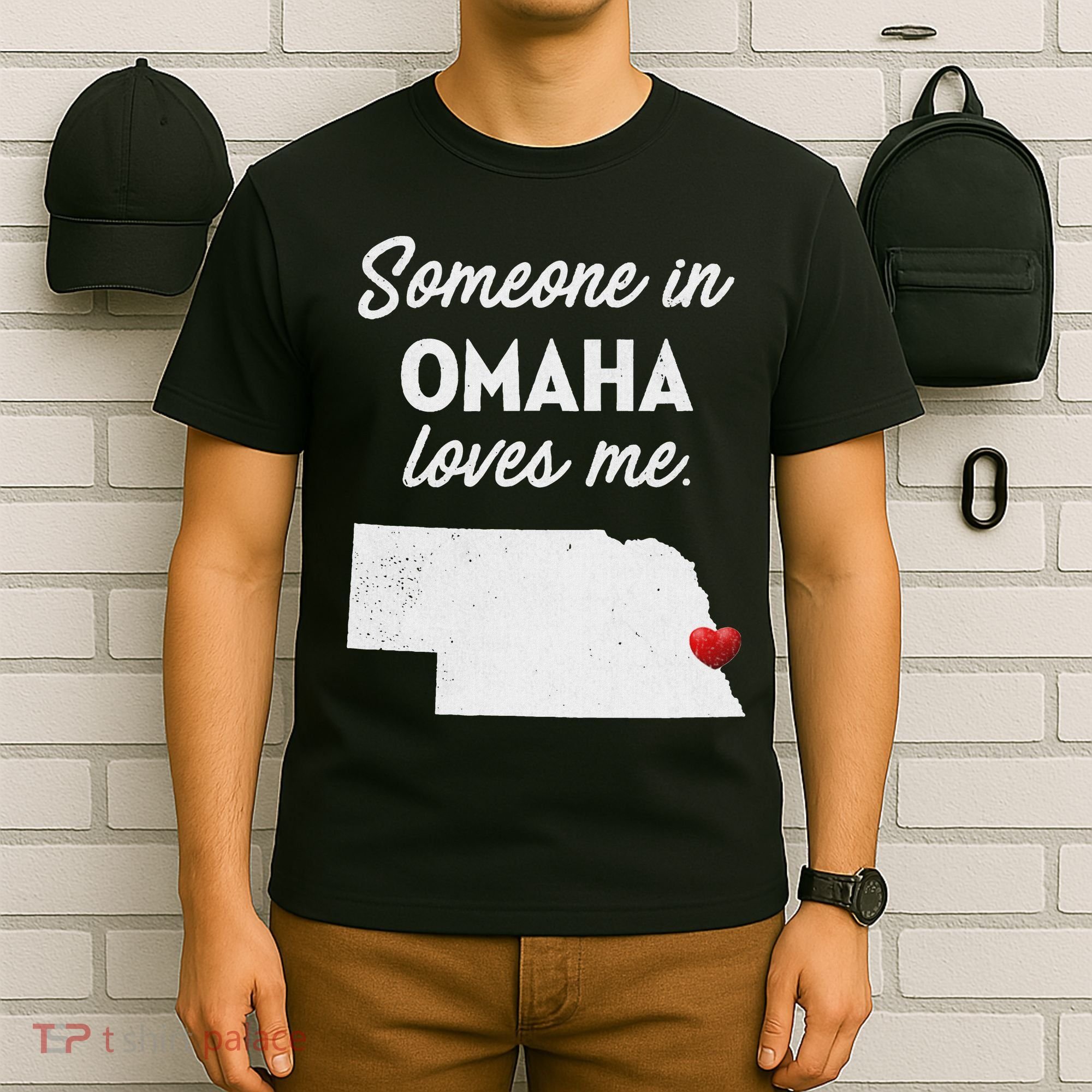 Someone In Omaha Loves Me Omaha Nebraska T-Shirt