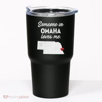 Someone In Omaha Loves Me Omaha Nebraska Tumbler thumb 0