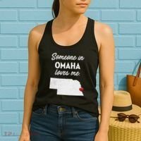Someone In Omaha Loves Me Omaha Nebraska Women's Tank Top thumb 2