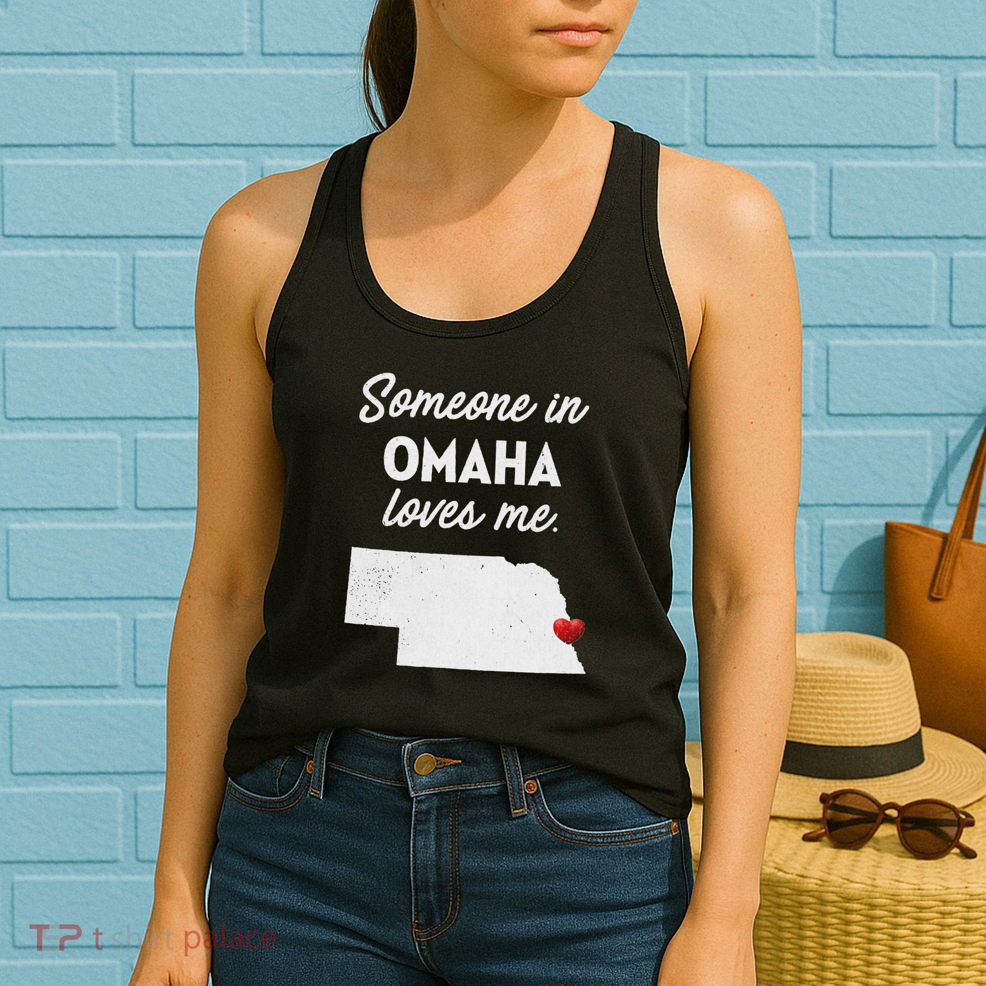 Someone In Omaha Loves Me Omaha Nebraska Women's Tank Top