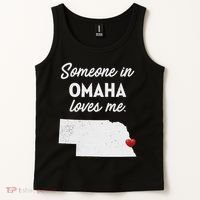 Someone In Omaha Loves Me Omaha Nebraska Tank Top thumb 2