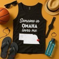 Someone In Omaha Loves Me Omaha Nebraska Tank Top thumb 4