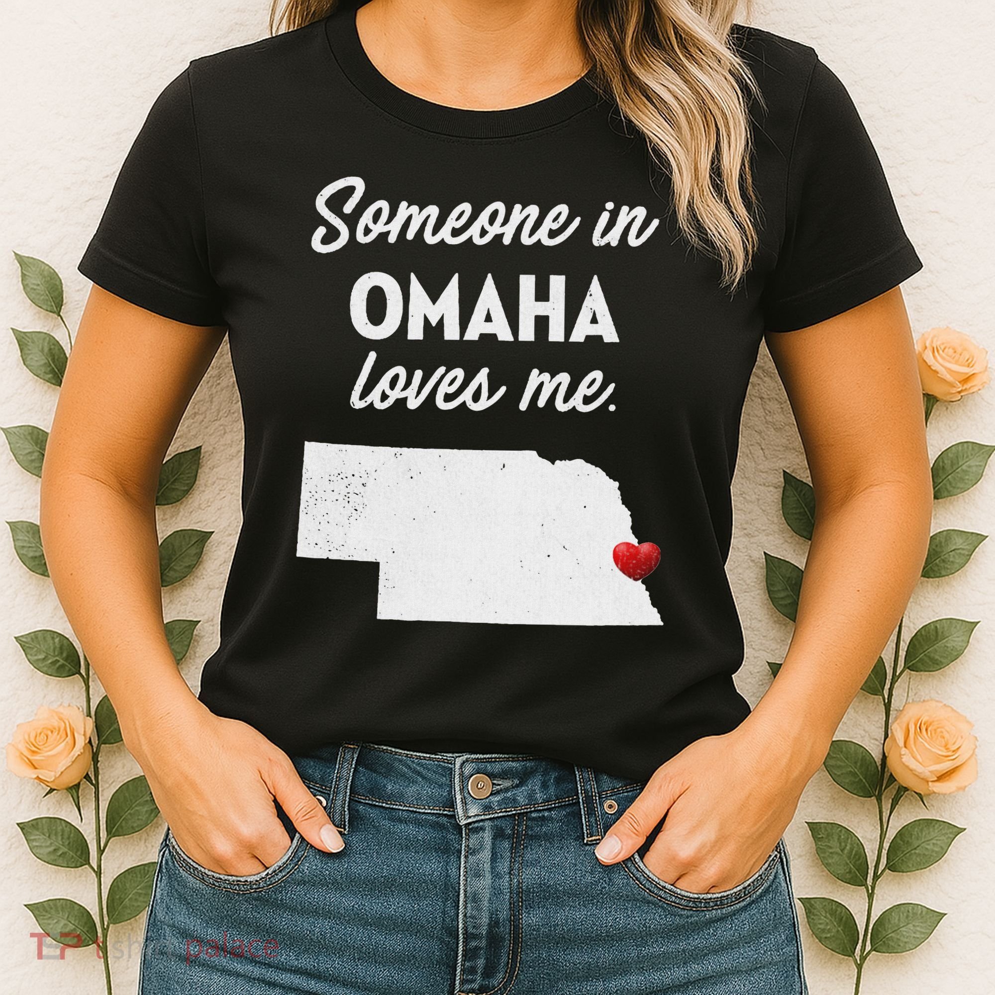 Someone In Omaha Loves Me Omaha Nebraska Women's T-Shirt