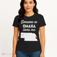 Someone In Omaha Loves Me Omaha Nebraska Women's T-Shirt thumb 4