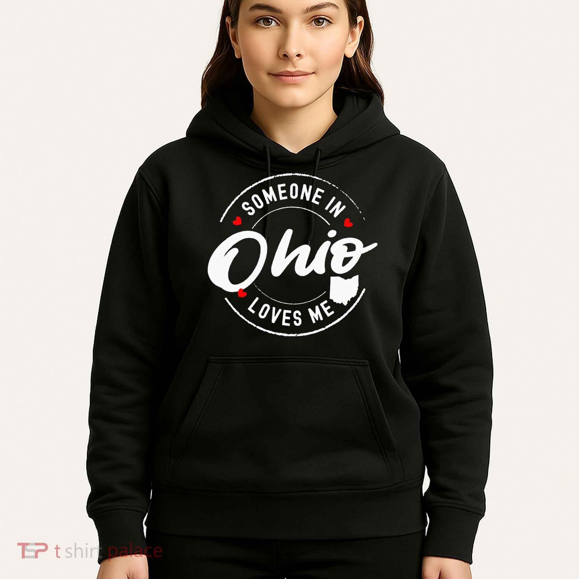 Someone in Ohio Loves Me Hoodie
