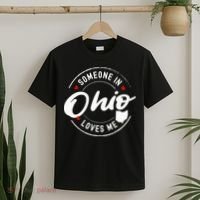 Someone in Ohio Loves Me T-Shirt thumb 2