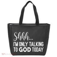 Shhh… IM Only Talking To God Today Funny Christian Saying Tote Bag thumb 0