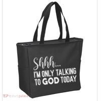 Shhh… IM Only Talking To God Today Funny Christian Saying Tote Bag thumb 2