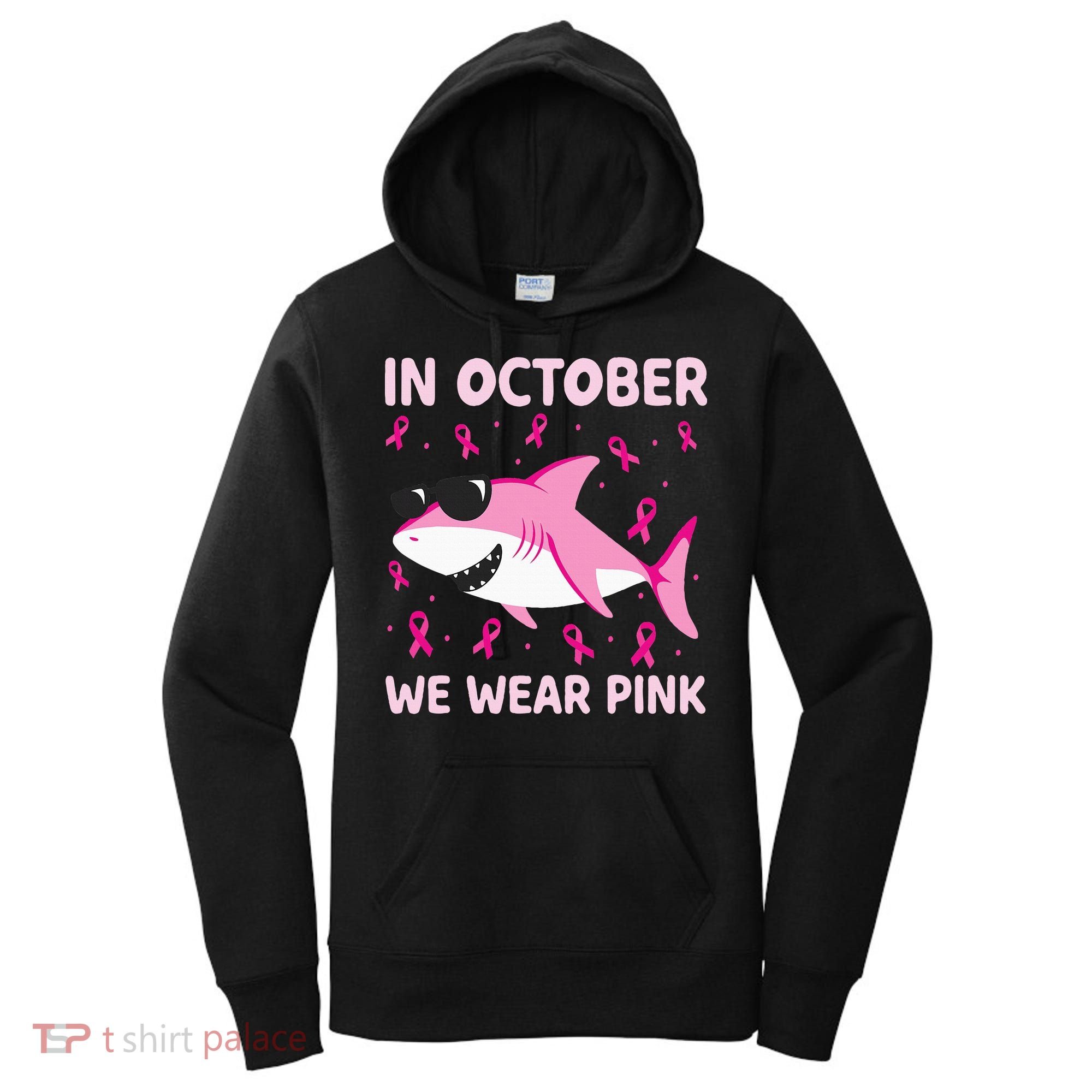 Shark In October We Wear P.I.N.K Breast Cancer Women's Hoodie